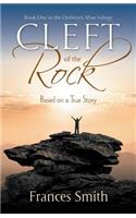 Cleft of the Rock: Based on a True Story