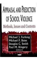 Appraisal & Prediction of School Violence