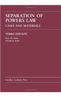 Separation of Powers Law: Cases and Materials