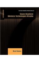 Seven Deadliest Wireless Technologies Attacks