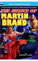 Justice of Martin Brand, The & Bring Back My Brain!
