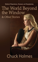 World Beyond the Window & Other Stories