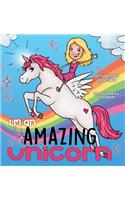I'm an Amazing Unicorn