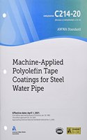 Awwa C214-20 Machine-Applied Polyolefin Tape Coatings for Steel Water Pipe