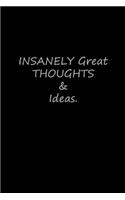 Insanely Great Thoughts & Ideas.