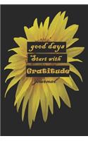 Good Days Start With Gratitude