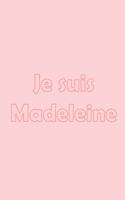 Je suis Madeleine