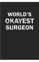 World's Okayest Surgeon