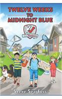 KidVenture: Twelve Weeks To Midnight Blue(1 Kidventure)