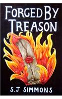 Forged By Treason