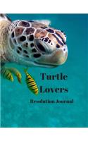 Turtle Lovers Resolution Journal: 130 Page Journal with Inspirational Quotes on each page. Ideal Gift for Family and Friends. Undated so can be used at anytime.
