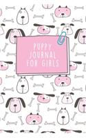 Puppy Journal For Girls: Dog Record Organizer and Pet Vet Information For The Dog Lover