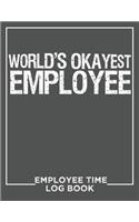 World's Okayest Employee Time Log Book
