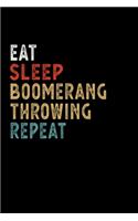 Eat Sleep Boomerang Throwing Repeat Funny Sport Gift Idea