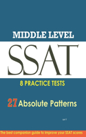SSAT Absolute Patterns Middle Level: (1 SAT Hackers)