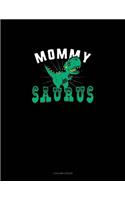 Mommy Saurus