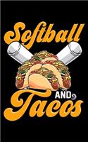 Softball And Tacos