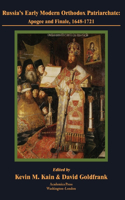 Russia’s Early Modern Orthodox Patriarchate