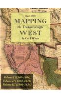 Mapping the Transmississippi West 1540-1861