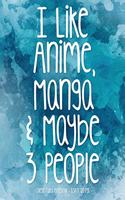 I Like Anime Manga & Maybe 3 People