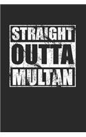 Straight Outta Multan 120 Page Notebook Lined Journal for Multan Pakistan Heritage Pride