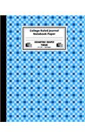 College Ruled Journal Notebook Paper. Geometric Shapes Theme: College Ruled Journal Paper To Write And Take Notes In. Colored Shapes Theme. Blue Shades Squares Pattern Cover.