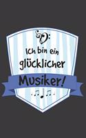 Ich bin ein glücklicher Musiker!: Linierter DinA 5 Jahres-Kalender 2020 für Musikerinnen und Musiker Terminplaner Musik Kalender
