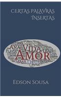 Certas Palavras Insertas