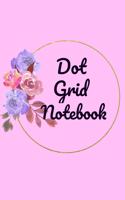 Dot Grid Notebook: A Dotted Planner: Bullet Grid Journal And Sketch Book Diary For Daily Planning, Organizing or Calligraphy