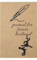 Journal for Future Husband: Blank Line Journal