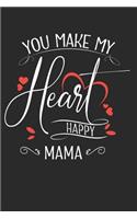 You Make My Heart Happy Mama