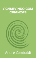 Acampando Com Crianças