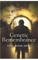 Genetic Remembrance
