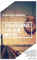 Zglevians on the Move