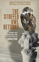 Stuffed Owl Returns