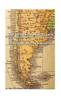 Hezekiah Butterworth - The Story of Magellan