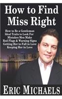 How to Find Miss Right