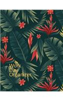 Work Day Organizer: The Office Organizer, Organizer Journal Schedule Task and Keep Tracker of Activities, Daily Monthly Work Day Planner,