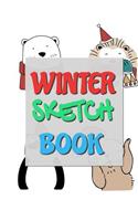 Winter Sketch Book: Sketchbook for Drawing & Creative Doodling: 8.5 X 11 Large Blank Pages for Sketching Your Favorite Winter Activities: Suitable for Kids & Adults: No