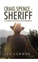 Craig Spence - Sheriff