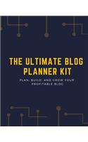 The Ultimate Blog Planner Kit