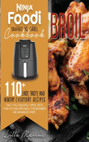 Ninja Foodi Smart XL Grill Cookbook - Broil