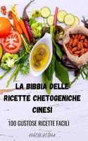 Bibbia Delle Ricette Chetogeniche Cinesi