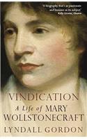 Vindication: A Life Of Mary Wollstonecraft