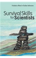 Survival Skills For Scientists: (English)