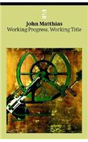 Working Progress, Working Title