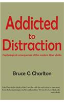 Addicted to Distraction