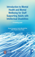 Introduction to Mental Health and Mental Well-Being for Staff Supporting Adults with Intellectual Disabilities
