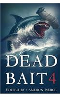 Dead Bait 4