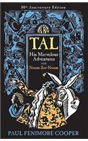 Tal, His Marvelous Adventures with Noom-Zor-Noom